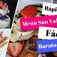 recetas rápidas y deliciosas para menú de san valentín