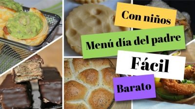 Menú completo para el día del padre para cocinar con niños